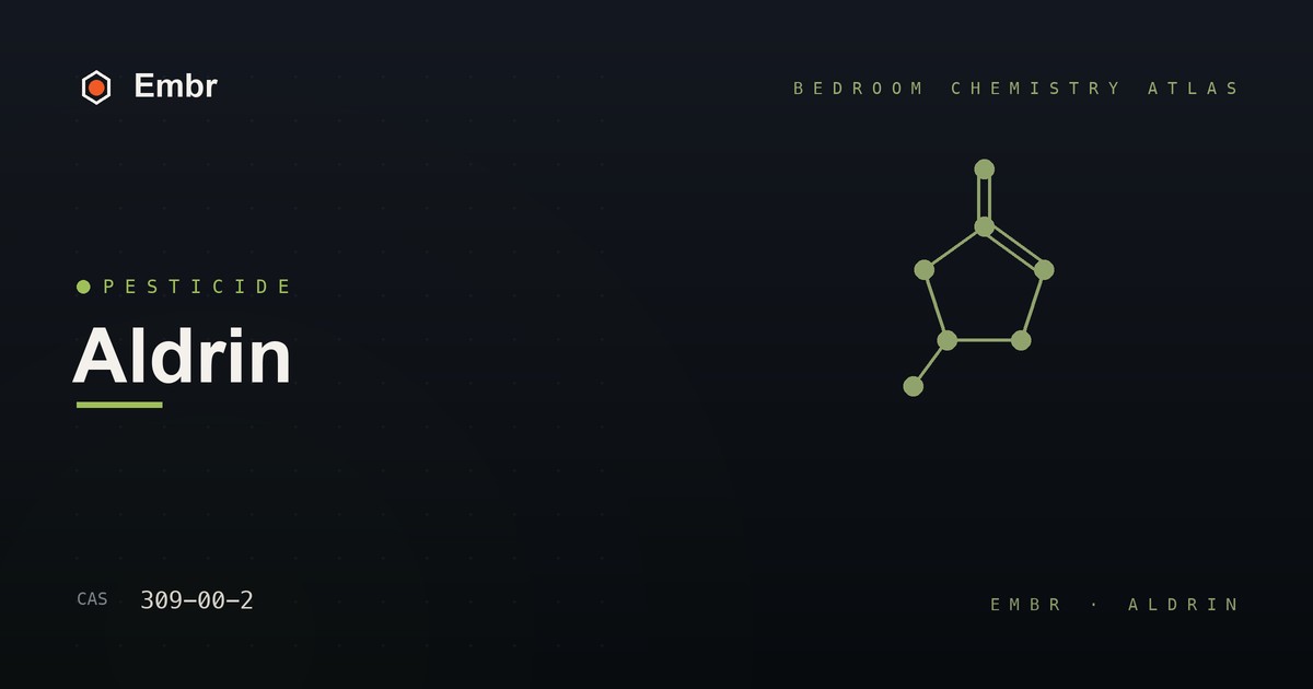 Aldrin — Embr Bedroom Chemistry Atlas