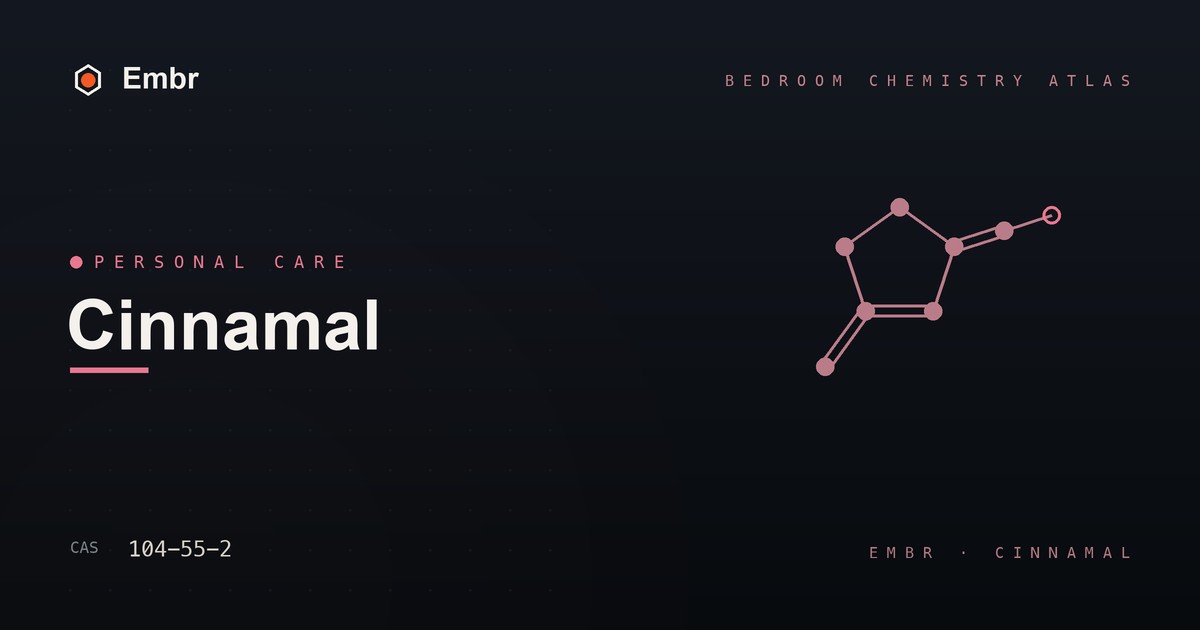 Cinnamal (cinnamaldehyde) — Embr Bedroom Chemistry Atlas