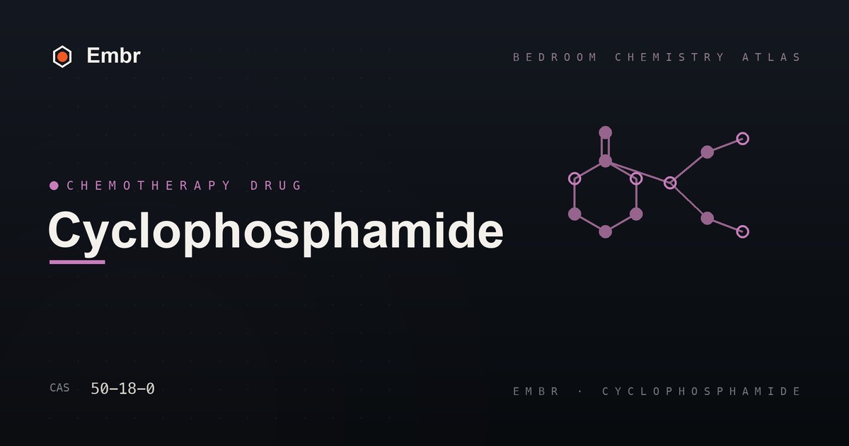 Cyclophosphamide — Embr Bedroom Chemistry Atlas