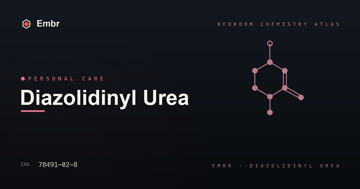 Diazolidinyl urea — Embr Bedroom Chemistry Atlas