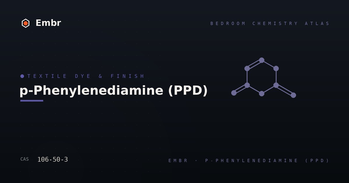 p-Phenylenediamine (PPD) — Embr Bedroom Chemistry Atlas