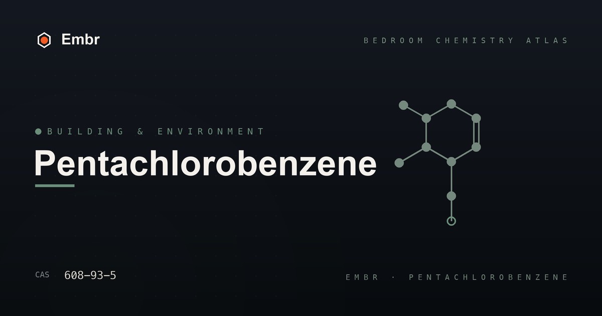 Pentachlorobenzene — Embr Bedroom Chemistry Atlas