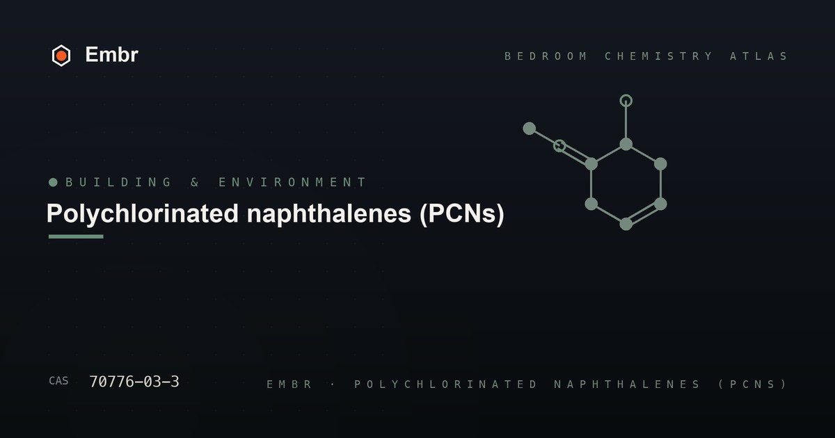 Polychlorinated naphthalenes — Embr Bedroom Chemistry Atlas