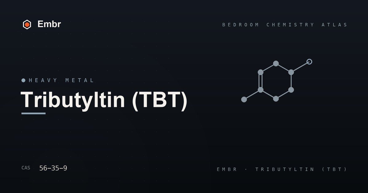 Tributyltin — Embr Bedroom Chemistry Atlas
